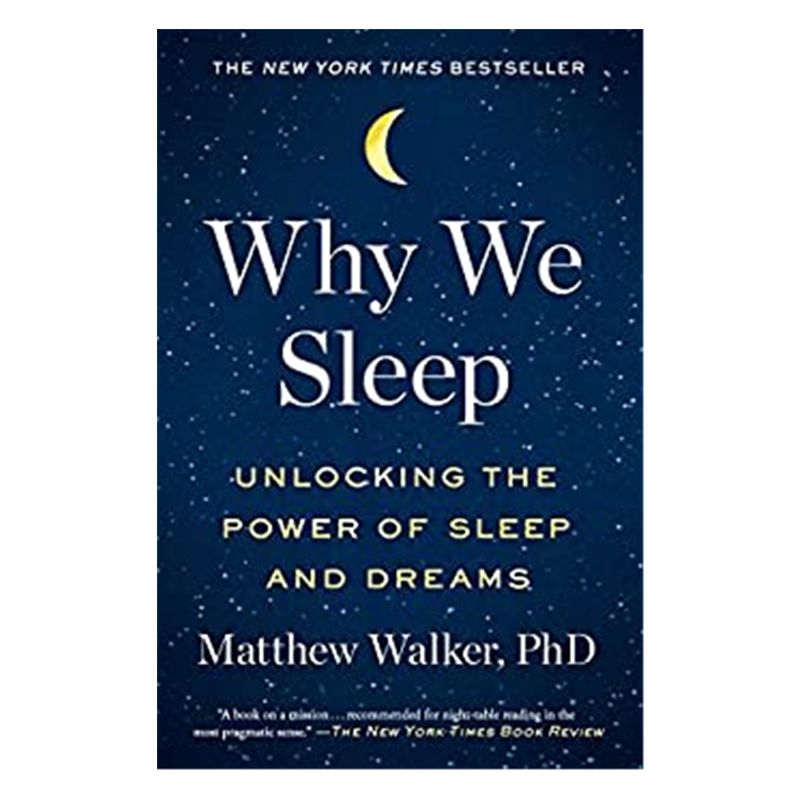 【中图原版】why we sleep: unlocking the power of sleep and d